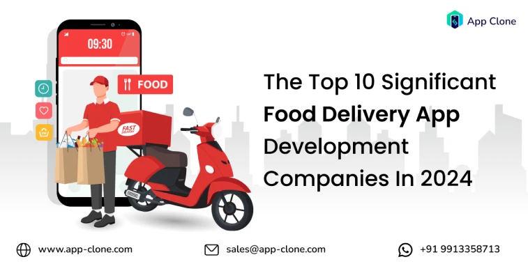 10 Significant Food Delivery App Development Companies